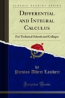 Differential and Integral Calculus : For Technical Schools and Colleges - eBook