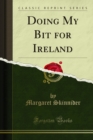 Doing My Bit for Ireland - eBook