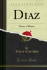 Diaz : Master of Mexico - eBook