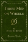Three Men on Wheels - eBook