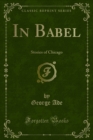 In Babel : Stories of Chicago - eBook