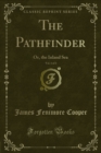 The Pathfinder : Or, the Inland Sea - eBook