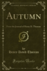 Autumn : From the Journal of Henry D. Thoreau - eBook