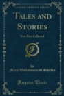 Tales and Stories : Now First Collected - eBook