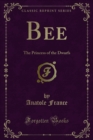 Bee : The Princess of the Dwarfs - eBook