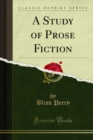 A Study of Prose Fiction - eBook