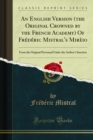 An English Version (the Original Crowned by the French Academy) Of Frederic Mistral's Mireio : From the Original Provencal Under the Author's Sanction - eBook
