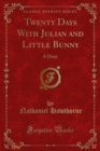 Twenty Days With Julian and Little Bunny : A Diary - eBook