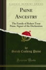 Paine Ancestry : The Family of Robert Treat Paine, Signer of the Declaration - eBook