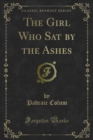 The Girl Who Sat by the Ashes - eBook