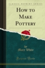 How to Make Pottery - eBook