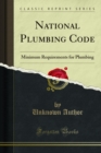 National Plumbing Code : Minimum Requirements for Plumbing - eBook