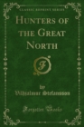 Hunters of the Great North - eBook