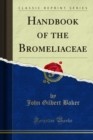 Handbook of the Bromeliaceae - eBook