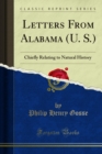 Letters From Alabama (U. S.) : Chiefly Relating to Natural History - eBook