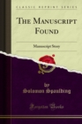 The Manuscript Found : Manuscript Story - eBook