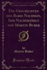 Die Geschichten des Rabbi Nachman, Ihm Nacherzahlt von Martin Buber - eBook