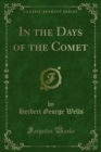 In the Days of the Comet - eBook