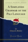 A Simplified Grammar of the Pali Language - eBook