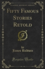 Fifty Famous Stories Retold - eBook