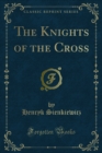 The Knights of the Cross - eBook