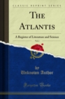 The Atlantis : A Register of Literature and Science - eBook