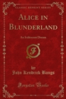 Alice in Blunderland : An Iridescent Dream - eBook