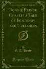Bonnie Prince Charlie a Tale of Fontenoy and Culloden - eBook