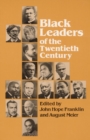 Black Leaders of the Twentieth Century - Book