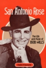 San Antonio Rose : The Life and Music of Bob Wills - Book