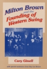 Milton Brown and the Founding of Western Swing - Book