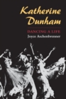 Katherine Dunham : DANCING A LIFE - Book