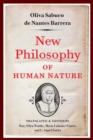 New Philosophy of Human Nature : Neither Known to Nor Attained by the Great Ancient Philosophers, Which Will Improve Human Life and Helath - Book