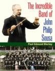 The Incredible Band of John Philip Sousa - Book