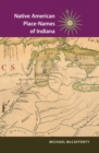 Native American Place Names of Indiana - Book