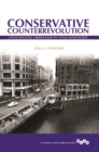 Conservative Counterrevolution : Challenging Liberalism in 1950s Milwaukee - Book