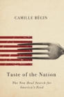 Taste of the Nation : The New Deal Search for America's Food - Book