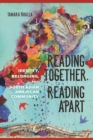 Reading Together, Reading Apart : Identity, Belonging, and South Asian American Community - Book