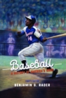 Baseball : A History of America's Game - eBook