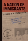 A Nation of Immigrants Reconsidered : US Society in an Age of Restriction, 1924-1965 - eBook