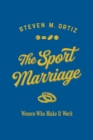 The Sport Marriage : Women Who Make It Work - eBook