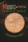 Music and Mystique in Muscle Shoals - eBook