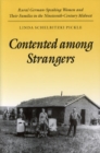 Contented among Strangers : Rural German-Speaking Women and Their Families in the Nineteenth-Century Midwest - eBook