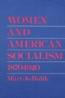 Women and American Socialism, 1870-1920 - eBook