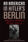 An American in Hitler's Berlin : Abraham Plotkin's Diary, 1932-33 - eBook