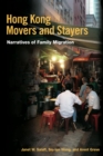 Hong Kong Movers and Stayers : Narratives of Family Migration - eBook