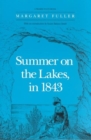 Summer on the Lakes, in 1843 - Book