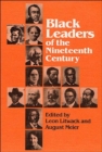 Black Leaders of the Nineteenth Century - Book