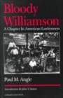 Bloody Williamson : A CHAPTER IN AMERICAN LAWLESSNESS - Book