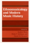 Ethnomusicology and Modern Music History - Book